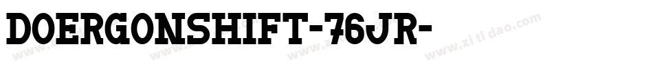 DoergonShift-76JR字体转换