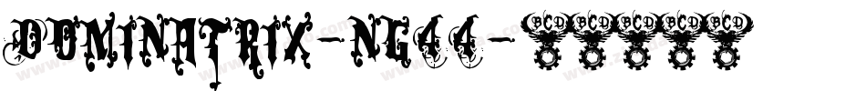 Dominatrix-ng44字体转换