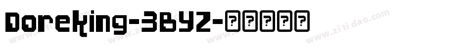 Doreking-3BYZ字体转换