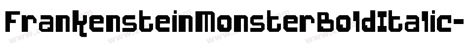 FrankensteinMonsterBoldItalic-3Byz字体转换