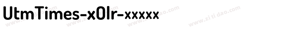 UtmTimes-xOlr字体转换