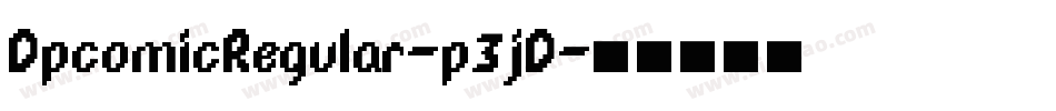 DpcomicRegular-p3jD字体转换