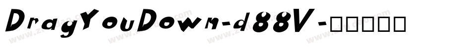 DragYouDown-d88V字体转换