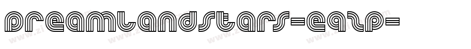 DreamlandStars-e9Zp字体转换