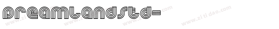 DreamlandStd字体转换