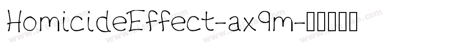 HomicideEffect-ax9m字体转换