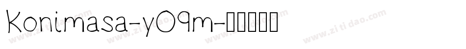 Konimasa-yO9m字体转换 Konimasa-yO9m字体转换