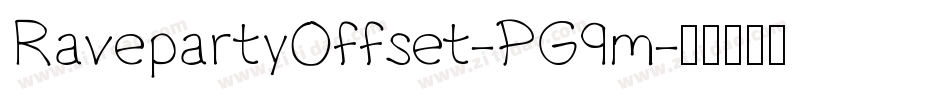RavepartyOffset-PG9m字体转换