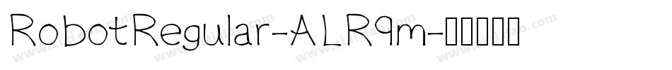 RobotRegular-ALR9m字体转换