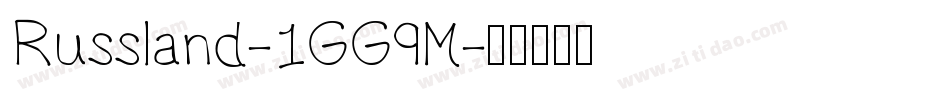Russland-1GG9M字体转换 Russland-1GG9M字体转换