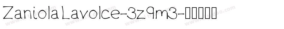 ZaniolaLavolce-3z9m3字体转换