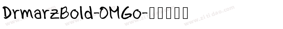 DrmarzBold-0MGo字体转换