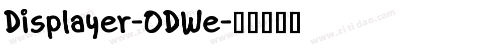 Displayer-ODWe字体转换