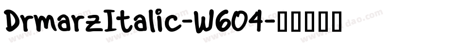 DrmarzItalic-W604字体转换