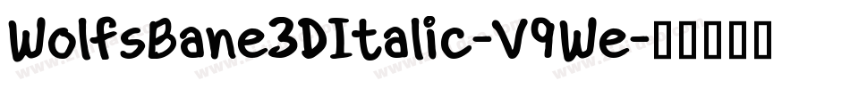 WolfsBane3DItalic-V9We字体转换