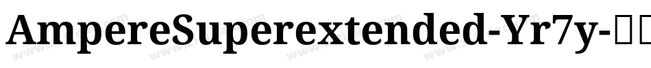 AmpereSuperextended-Yr7y字体转换