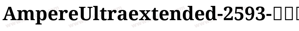 AmpereUltraextended-2593字体转换