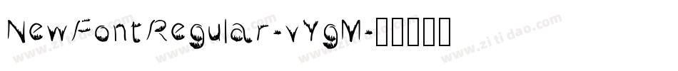 NewFontRegular-vYgM字体转换