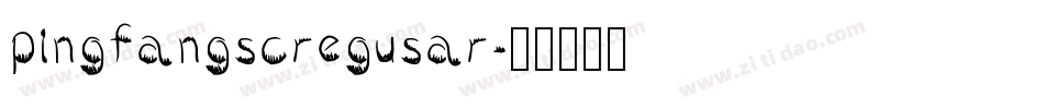 pingfangscregusar字体转换