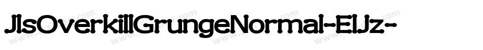 JlsOverkillGrungeNormal-ElJz字体转换