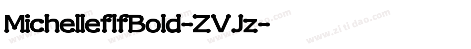 MichelleflfBold-ZVJz字体转换