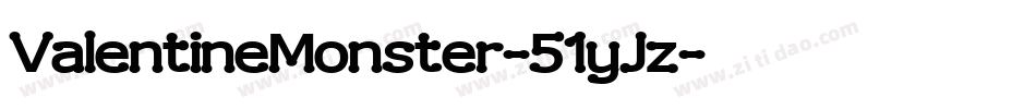 ValentineMonster-51yJz字体转换