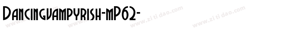 Dancingvampyrish-mP62字体转换
