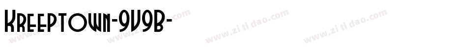 Kreeptown-9V9B字体转换