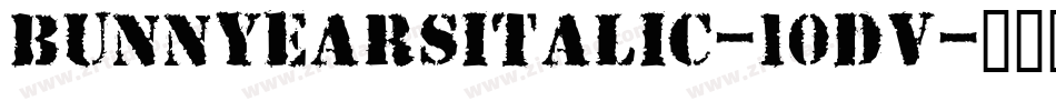 BunnyEarsItalic-10dv字体转换