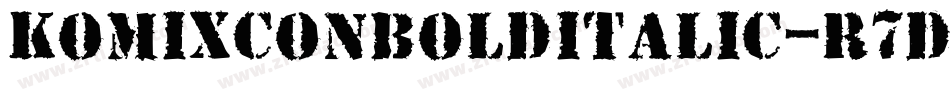 KomixconBoldItalic-R7Dv字体转换