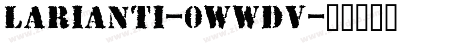 Larianti-0WWDv字体转换