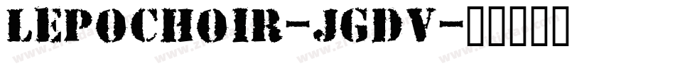 LePochoir-jGDv字体转换 LePochoir-jGDv字体转换