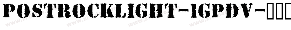PostRockLight-1GPDv字体转换