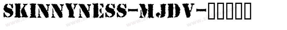 Skinnyness-MJDv字体转换