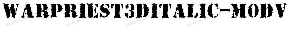 WarPriest3DItalic-M0Dv字体转换
