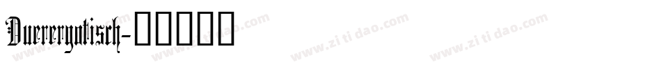 Duerergotisch字体转换