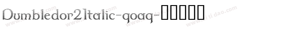 Dumbledor2Italic-qoaq字体转换