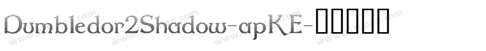 Dumbledor2Shadow-apKE字体转换