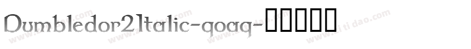 Dumbledor2Italic-qoaq字体转换