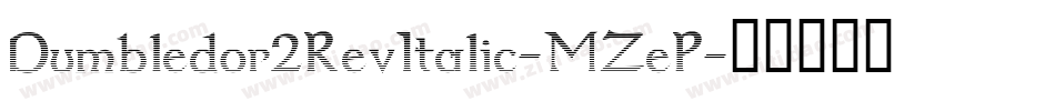 Dumbledor2RevItalic-MZeP字体转换