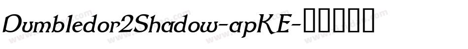 Dumbledor2Shadow-apKE字体转换