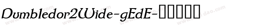 Dumbledor2Wide-gEdE字体转换