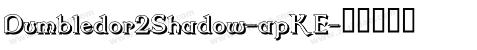 Dumbledor2Shadow-apKE字体转换