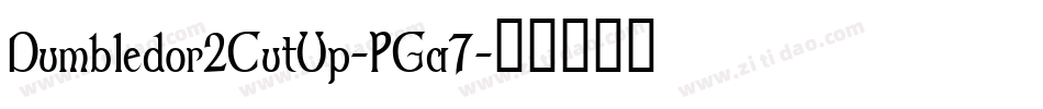 Dumbledor2CutUp-PGa7字体转换