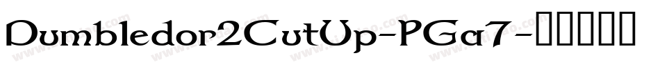 Dumbledor2CutUp-PGa7字体转换