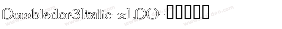 Dumbledor3Italic-xLDO字体转换