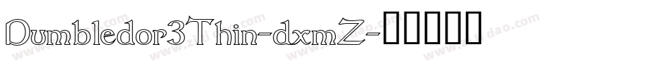Dumbledor3Thin-dxmZ字体转换