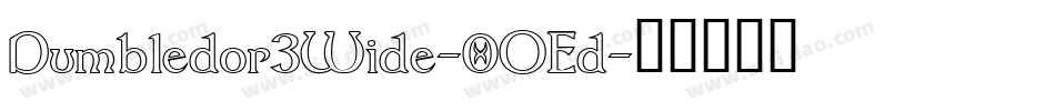 Dumbledor3Wide-0OEd字体转换