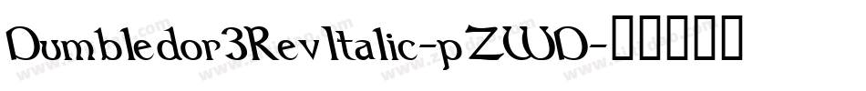 Dumbledor3RevItalic-pZWD字体转换