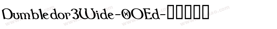 Dumbledor3Wide-0OEd字体转换